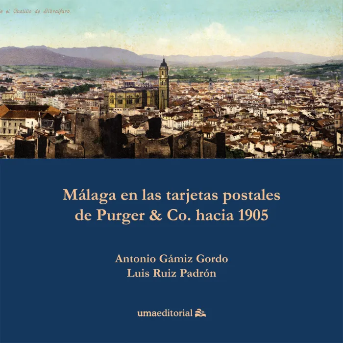 Málaga en las Tarjetas Postales de Purger & Co. Hacia 1905