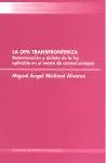 La Opa Transfronteriza