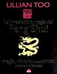 Irresistible Magia del Feng Shui
