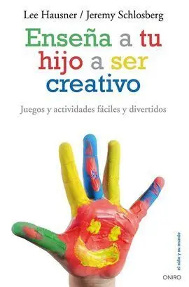 Enseña a tu Hijo a Ser Creativo