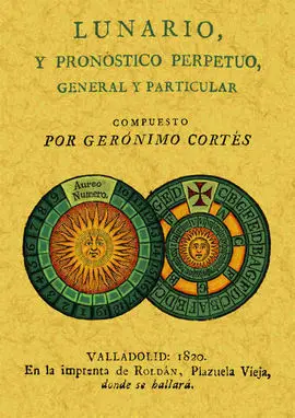 Lunario y Pronostico Perpetuo.