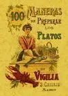 100 Maneras de Preparar los Platos de Vigilia. For