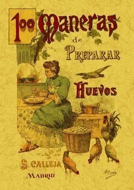 100 Maneras de Preparar los Huevos