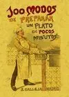 100 Modos de Preparar un Plato en Pocos Minutos