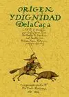 Origen y Dignidad de la Caza