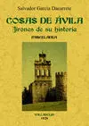 Cosas de Avila. jirones de Su Historia.