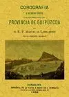 Corografia o Descripcion General Provincia de Guipuzcoa