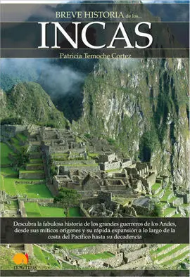 Breve Historia de... Los Incas