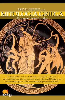 Breve Historia de la... Mitología Griega