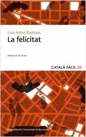 La Felicitat. Adaptació Cf