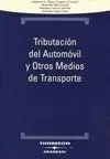 Tributación del Automovil y Otros Medios de Transporte