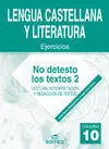 Cuaderno 10. No Detesto los Textos 2