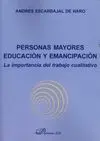 Personas Mayores. Educación y Emancipación