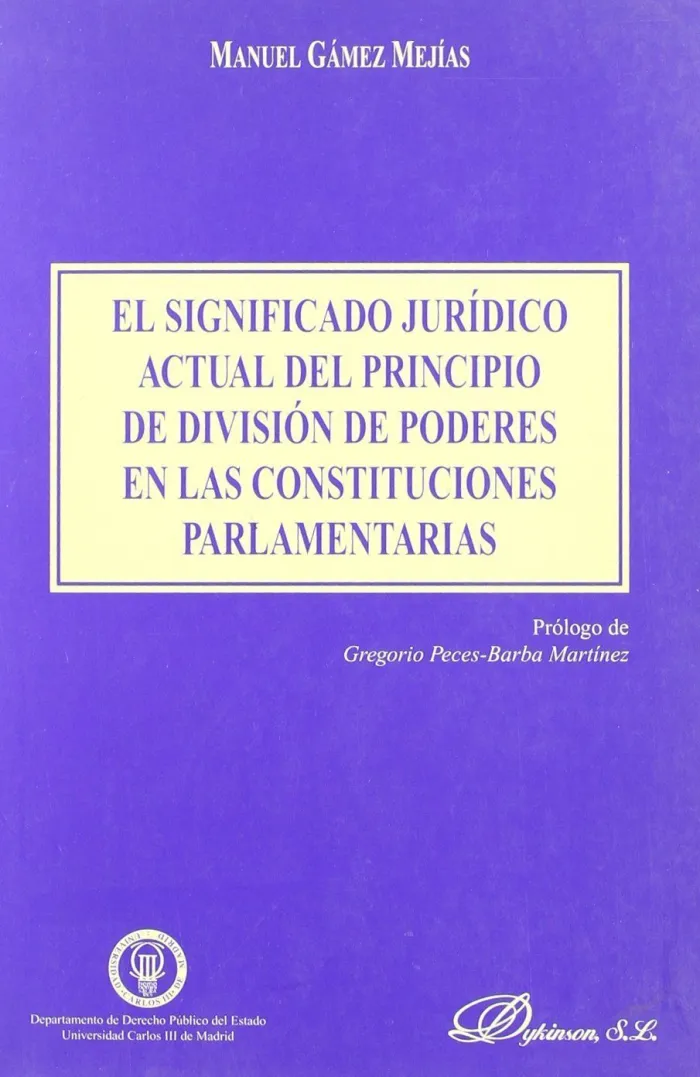 El Significado Jurídico del Principio División Poderes...