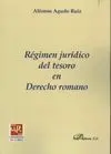 Régimen Jurídico del Tesoro en Derecho Romano