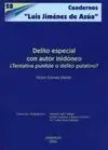 Delito Especial con Autor Inidóneo