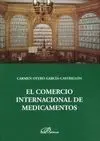 El Comercio Internacional de Medicamentos