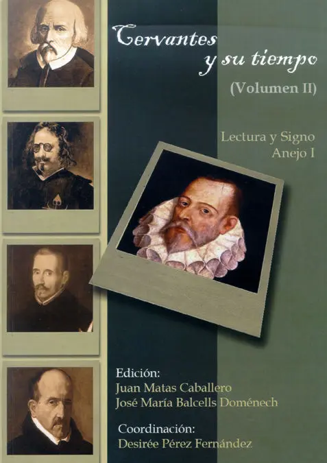 Cervantes y Su Tiempo 2Vols.