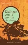 Diálogos con la Encina.