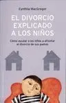 El Divorcio Explicado a los Niños