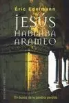 Jesús Hablaba Arameo