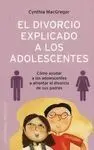 El Divorcio Explicado a los Adolescentes