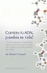 Cambia tu Adn, ¡Cambia tu Vida!