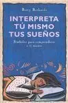 Interpreta tú Mismo Tus Sueños