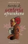 Secretos de Santería Afrocubana