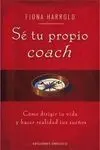 Sé tu Propio Coach y Mejora tu Vida