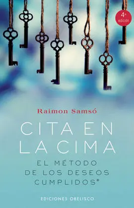 Cita en la Cima. El Método de los Deseos Cumplidos