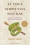 El Yoga de las Serpientes y las Flechas