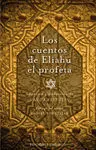Cuentos de Eliahu el Profeta, los.