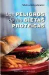 Peligros de las Dietas Proteicas,Los