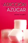La Adicción Al Azúcar