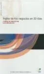 Curso de Ingles de los Negocios 30 Días. Libro + Cd