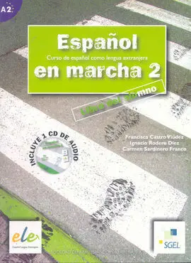 Español en Marcha 2. Libro de Alumno