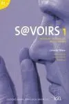 Savoirs 1 Livre de L Eleve + Cd
