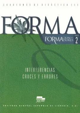 Forma 02 Interferencias, Cruces y Errores. Versión Digital