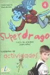 Superdrago 4 Ejercicio