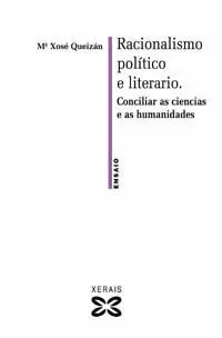 Racionalismo Político e Literario : Conciliar As Ciencias e As Humanidades