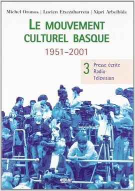Le Mouvement Culturel Basque 3 (1951-2001)