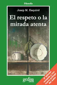 El Respeto o la Mirada Atenta