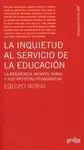 La Inquietud Al Servicio de la Educación