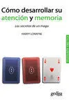Cómo Desarrollar Su Atención y Memoria
