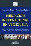 Mediacion Internacional en Venezuela
