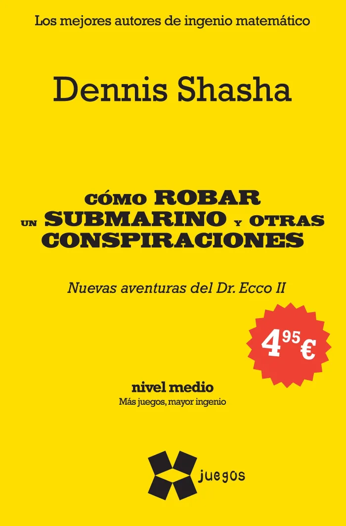 Como Robar un Submarino y Otras Conspiraciones (Ne)