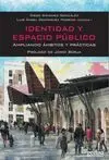 Identidades y Espacio Publico