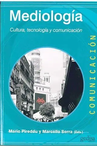 Mediologia-Cultura,Tecnologia y Comunicacion