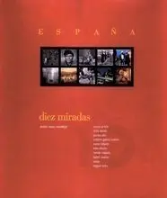 España Diez Miradas